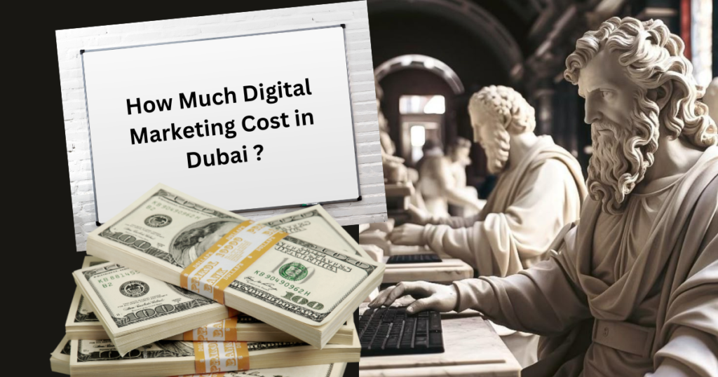 how much digital marketing costs in Dubai